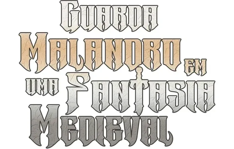 Read Guarda Malandro em uma Fantasia Medieval Pt Manga Online